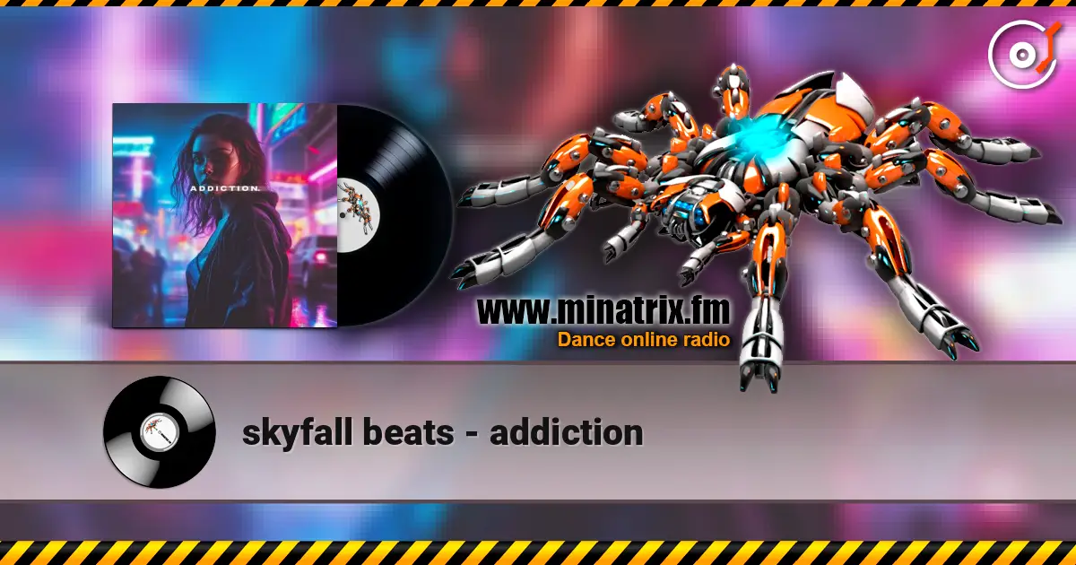 skyfall beats - addiction жоғары сапада онлайн тыңдау | Minatrix.FM