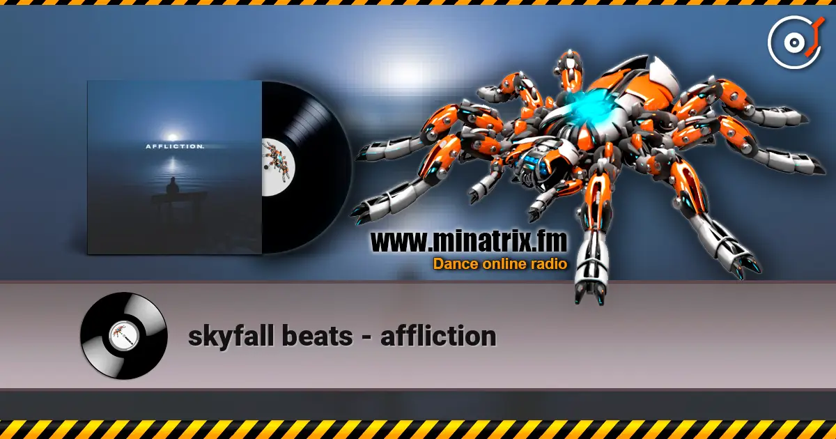 skyfall beats - affliction жоғары сапада онлайн тыңдау | Minatrix.FM