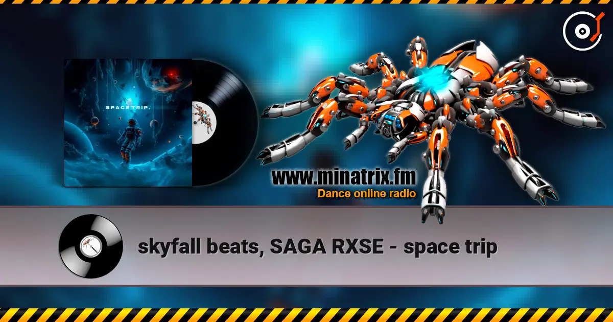 skyfall beats, SAGA RXSE - space trip жоғары сапада онлайн тыңдау | Minatrix.FM