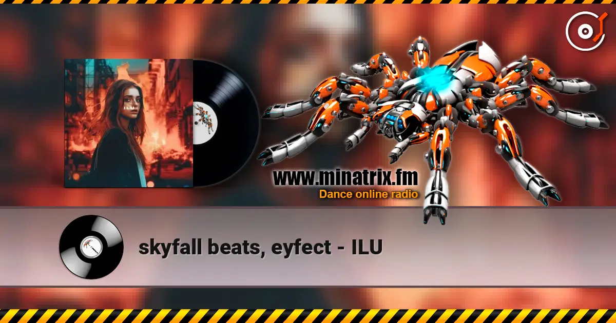 skyfall beats, eyfect - ILU жоғары сапада онлайн тыңдау | Minatrix.FM