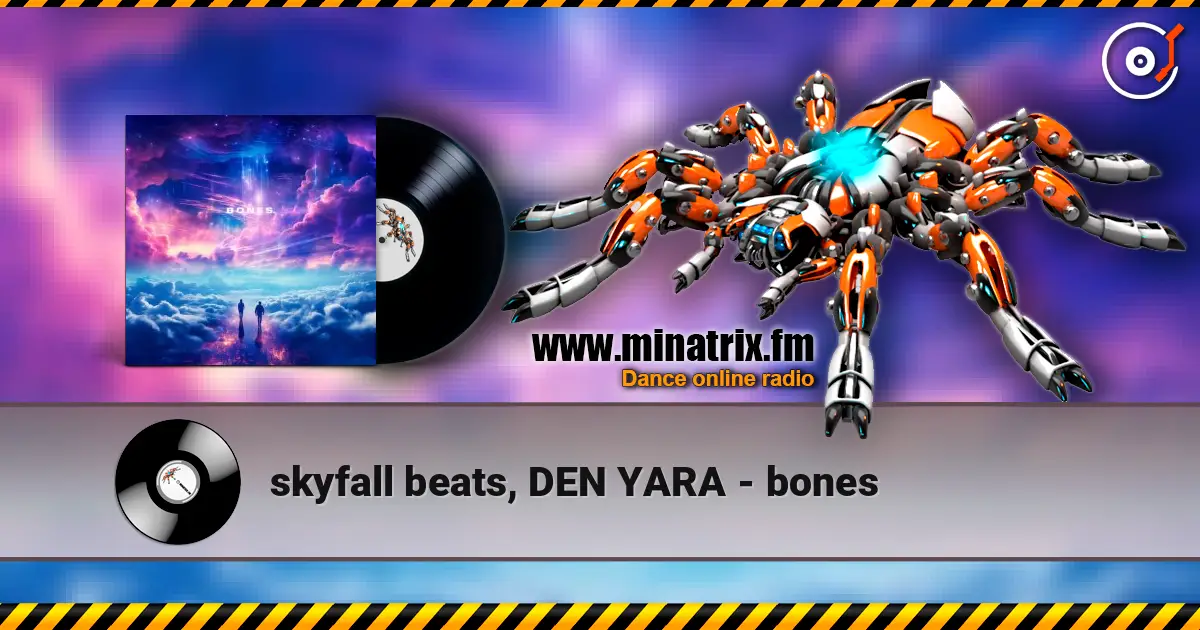 skyfall beats, DEN YARA - bones жоғары сапада онлайн тыңдау | Minatrix.FM