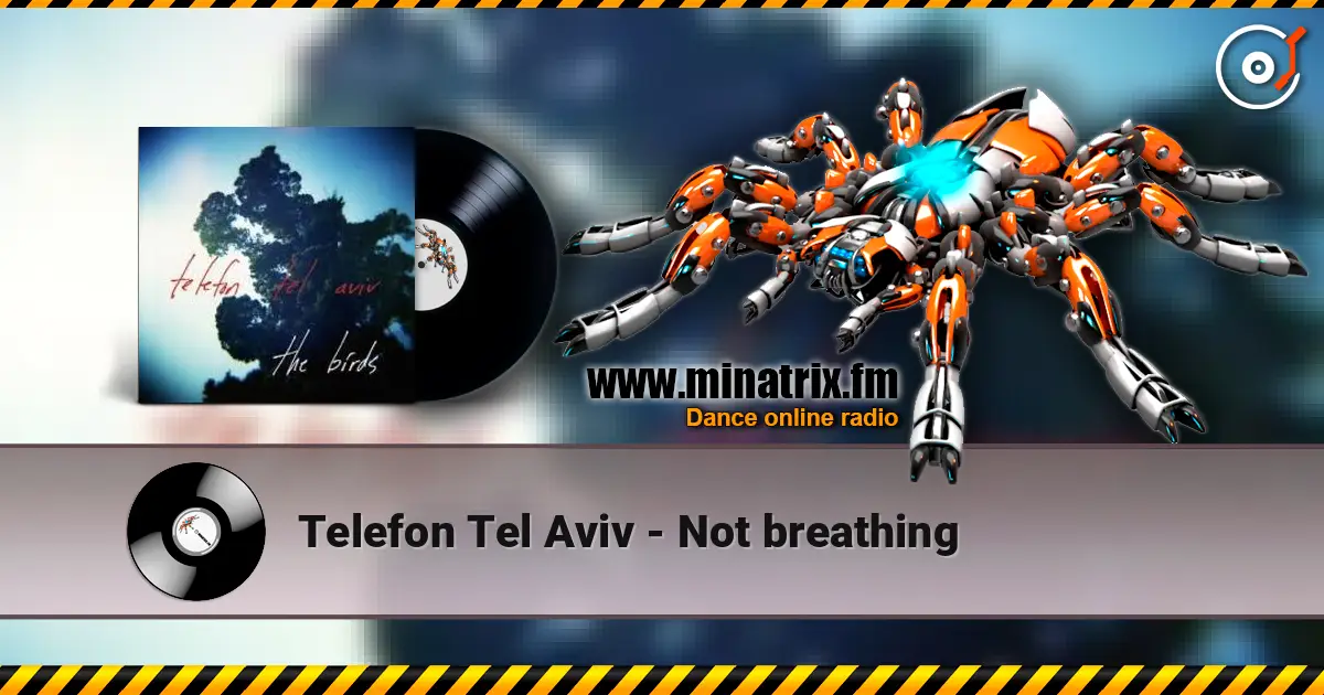 Telefon Tel Aviv - Not breathing жоғары сапада онлайн тыңдау | Minatrix.FM