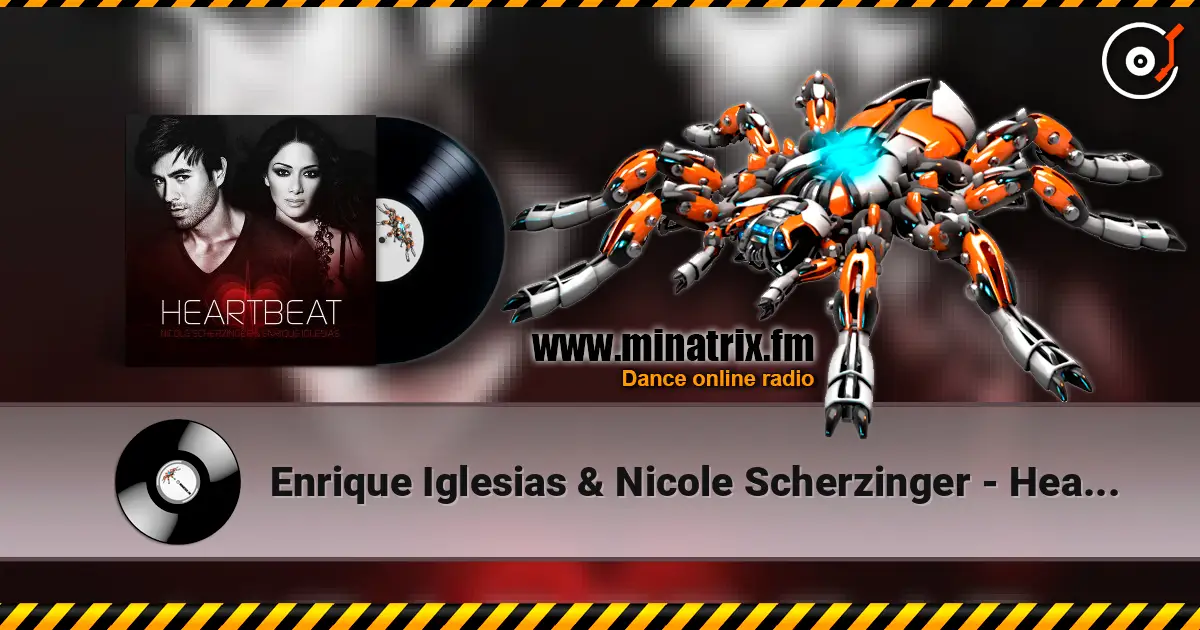 Enrique Iglesias & Nicole Scherzinger - Heartbeat online in hoher Qualität hören | Minatrix.FM