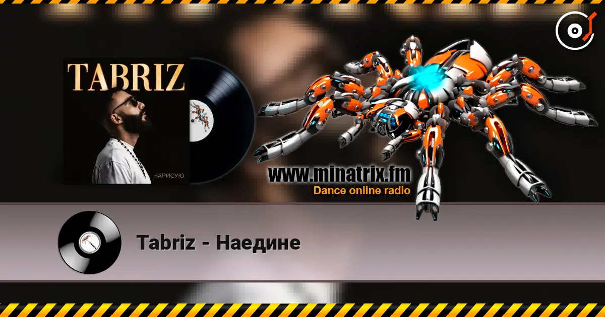 Tabriz - Наедине жоғары сапада онлайн тыңдау | Minatrix.FM