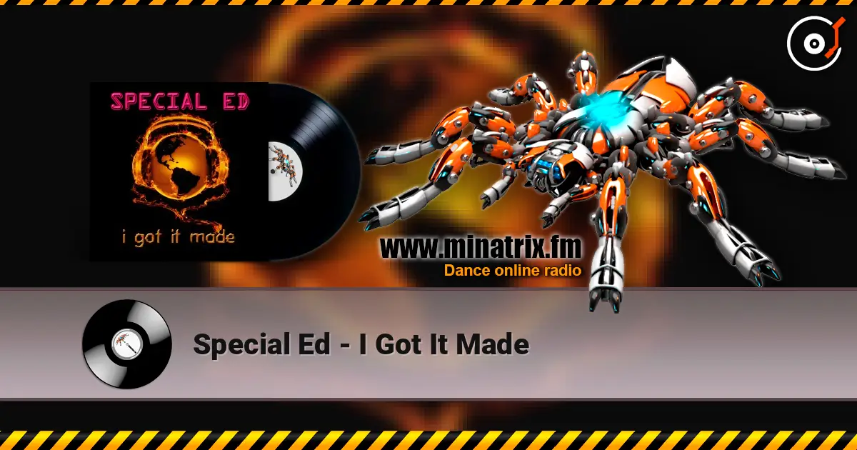 Special Ed - I Got It Made жоғары сапада онлайн тыңдау | Minatrix.FM