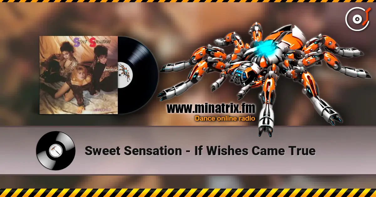 Sweet Sensation - If Wishes Came True жоғары сапада онлайн тыңдау | Minatrix.FM