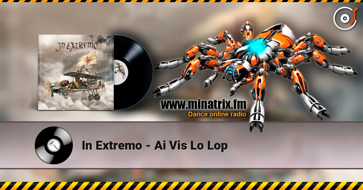 In Extremo - Ai Vis Lo Lop online in hoher Qualität hören | Minatrix.FM