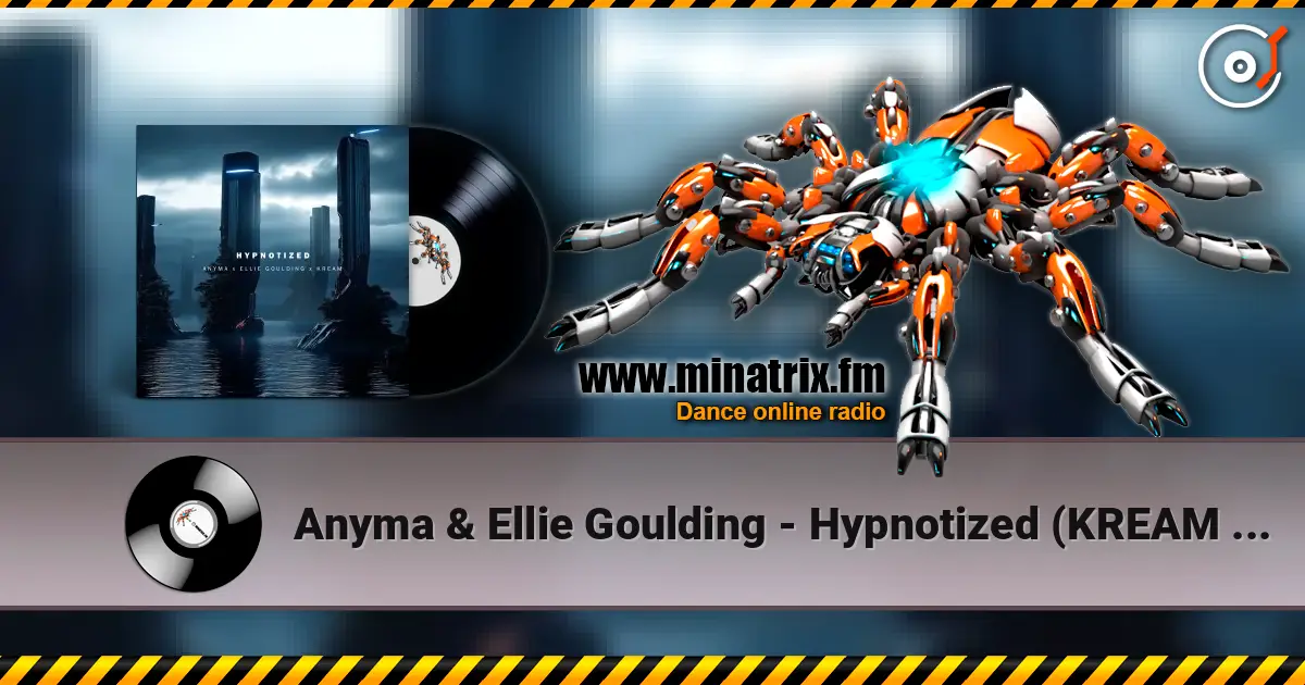 Anyma & Ellie Goulding - Hypnotized (KREAM Remix) жоғары сапада онлайн тыңдау | Minatrix.FM