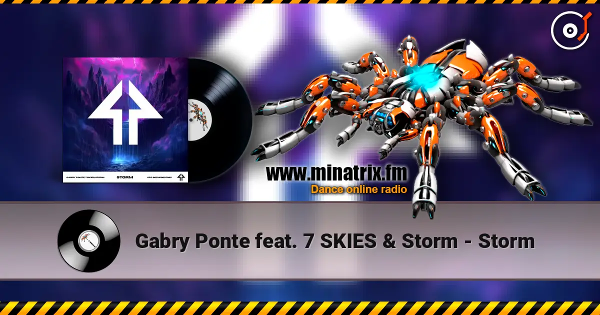 Gabry Ponte feat. 7 SKIES & Storm - Storm жоғары сапада онлайн тыңдау | Minatrix.FM