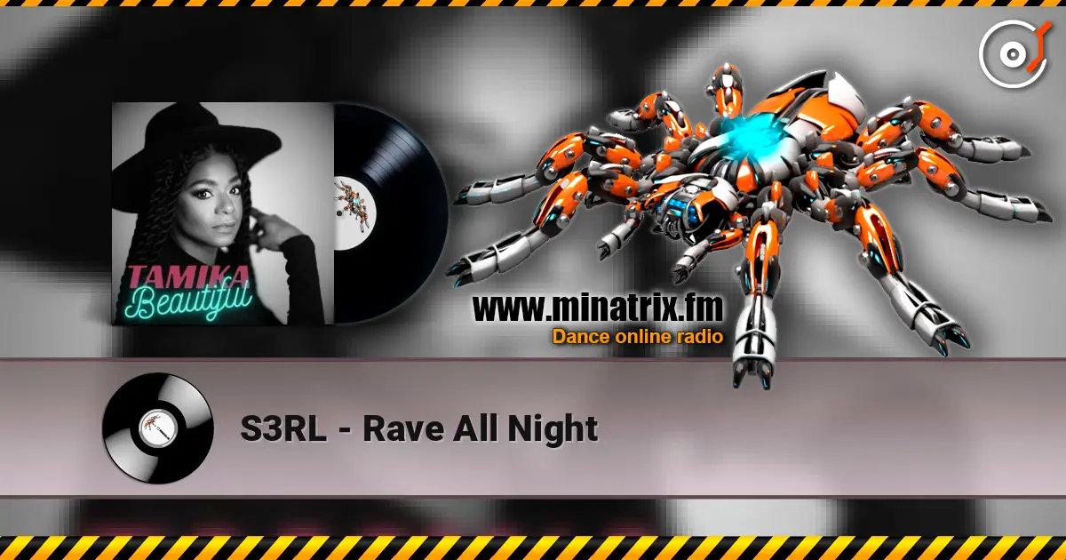 S3RL - Rave All Night жоғары сапада онлайн тыңдау | Minatrix.FM