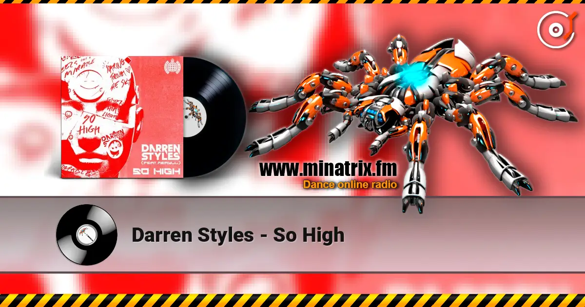 Darren Styles - So High жоғары сапада онлайн тыңдау | Minatrix.FM