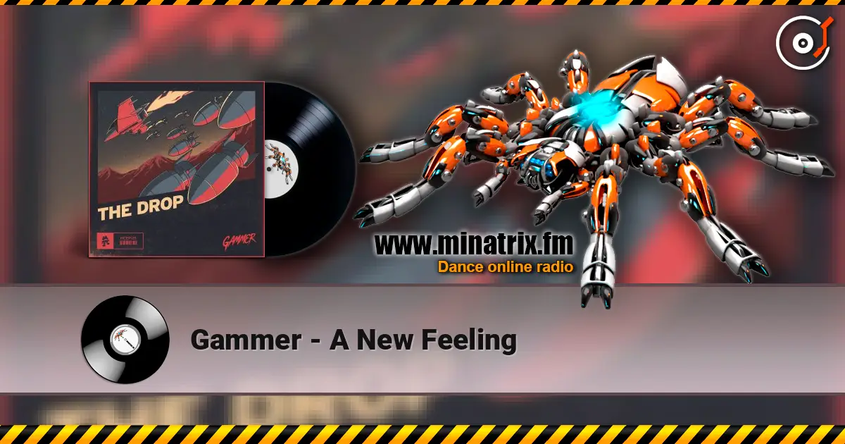 Gammer - A New Feeling жоғары сапада онлайн тыңдау | Minatrix.FM