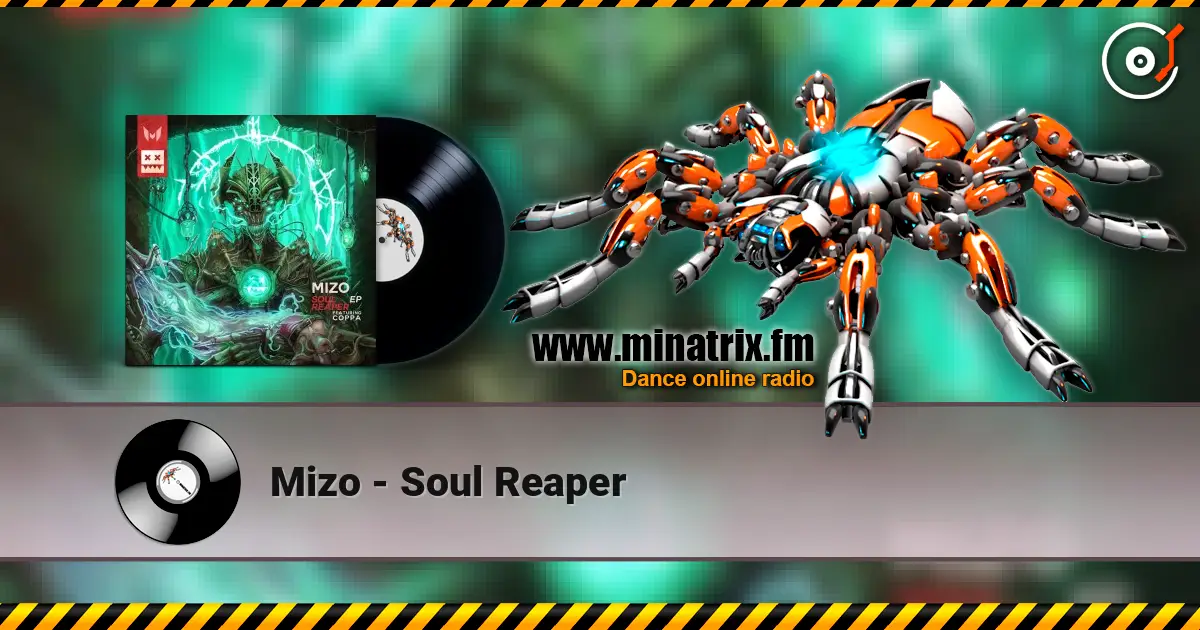 Mizo - Soul Reaper жоғары сапада онлайн тыңдау | Minatrix.FM