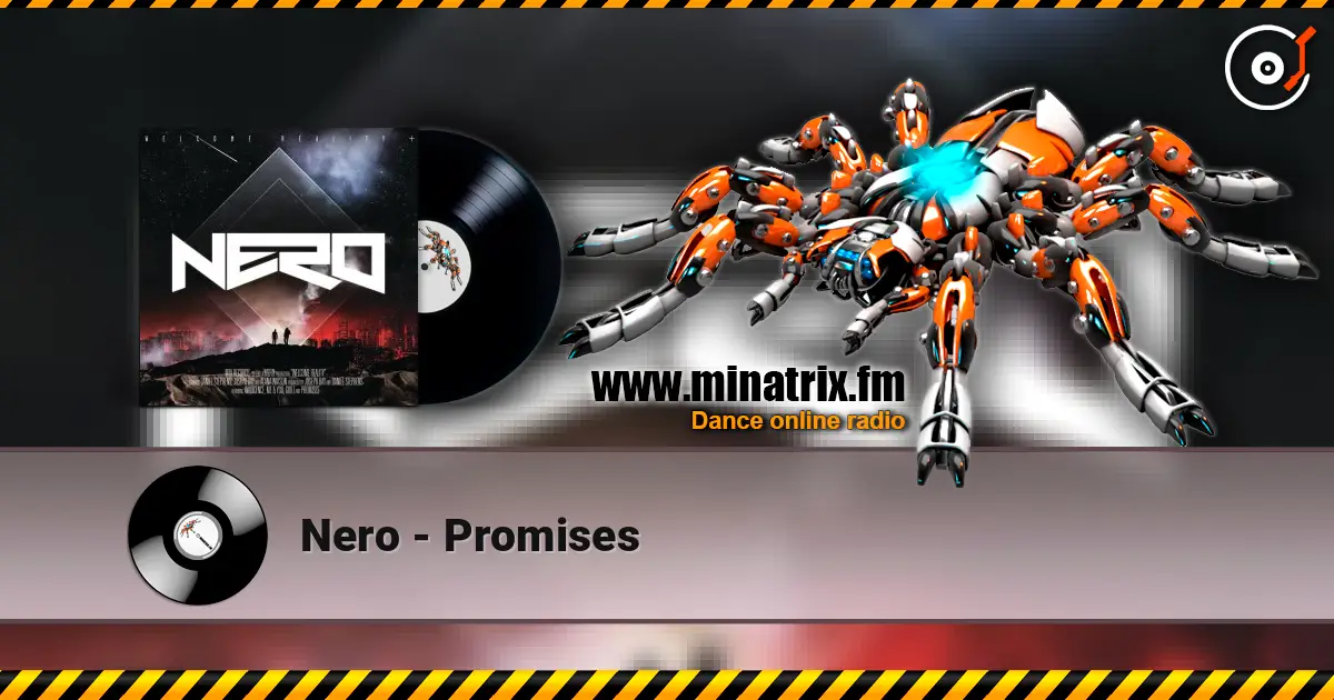 Nero - Promises жоғары сапада онлайн тыңдау | Minatrix.FM