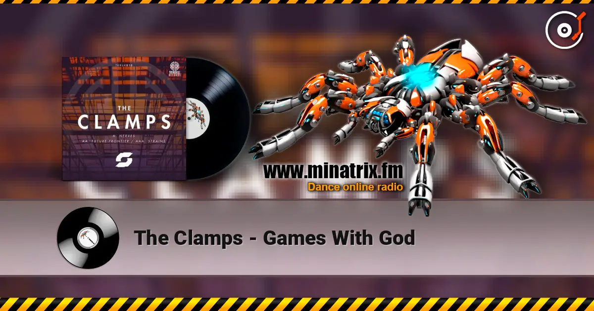 The Clamps - Games With God жоғары сапада онлайн тыңдау | Minatrix.FM