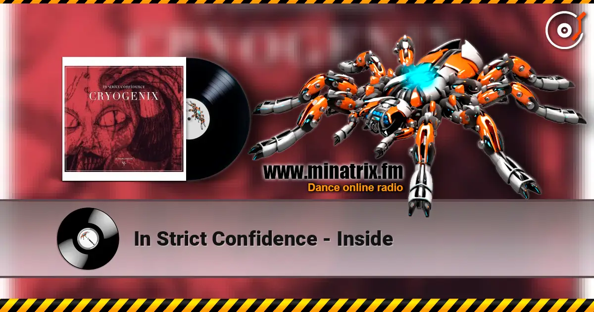 In Strict Confidence - Inside жоғары сапада онлайн тыңдау | Minatrix.FM