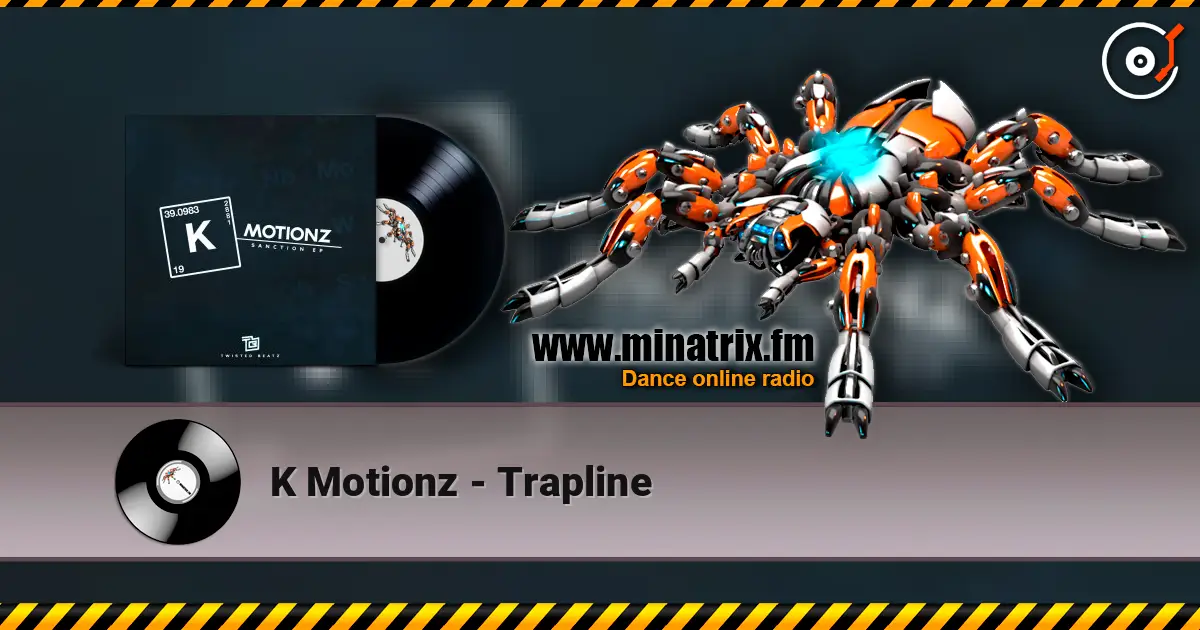 K Motionz - Trapline жоғары сапада онлайн тыңдау | Minatrix.FM