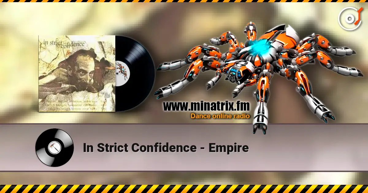 In Strict Confidence - Empire жоғары сапада онлайн тыңдау | Minatrix.FM