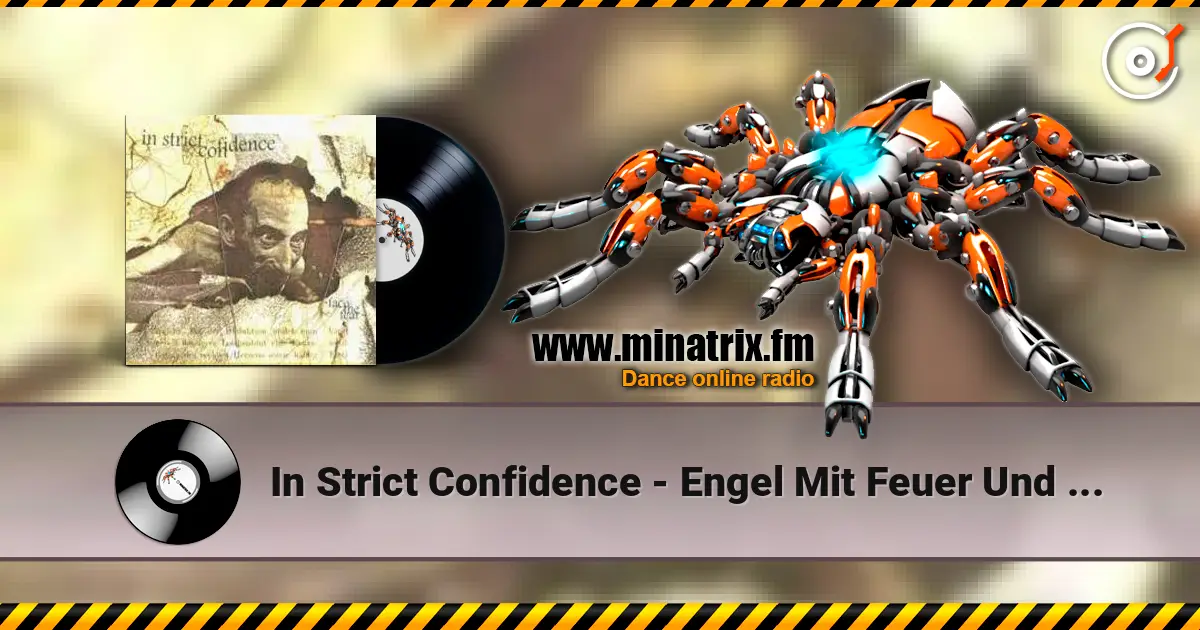 In Strict Confidence - Engel Mit Feuer Und Schwert жоғары сапада онлайн тыңдау | Minatrix.FM