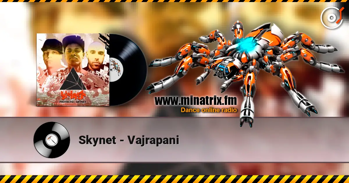 Skynet - Vajrapani жоғары сапада онлайн тыңдау | Minatrix.FM