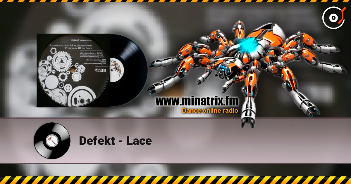 Defekt - Lace жоғары сапада онлайн тыңдау | Minatrix.FM