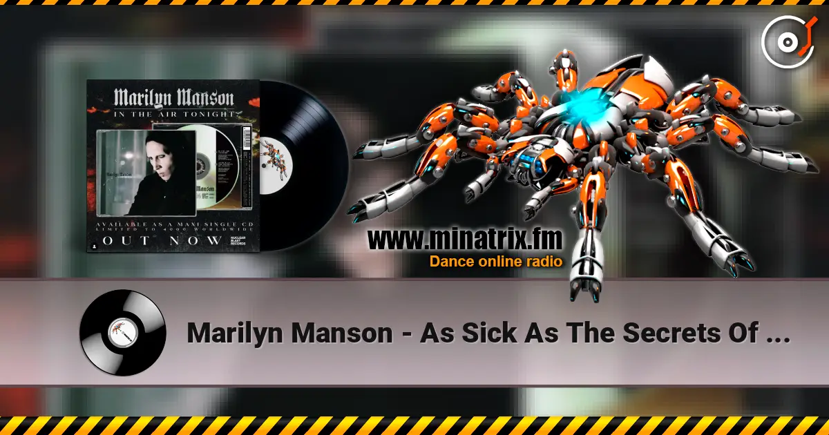 Marilyn Manson - As Sick As The Secrets Of (Sleep) 高品质在线收听 | Minatrix.FM