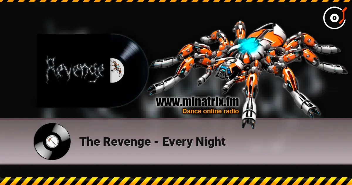 The Revenge - Every Night жоғары сапада онлайн тыңдау | Minatrix.FM
