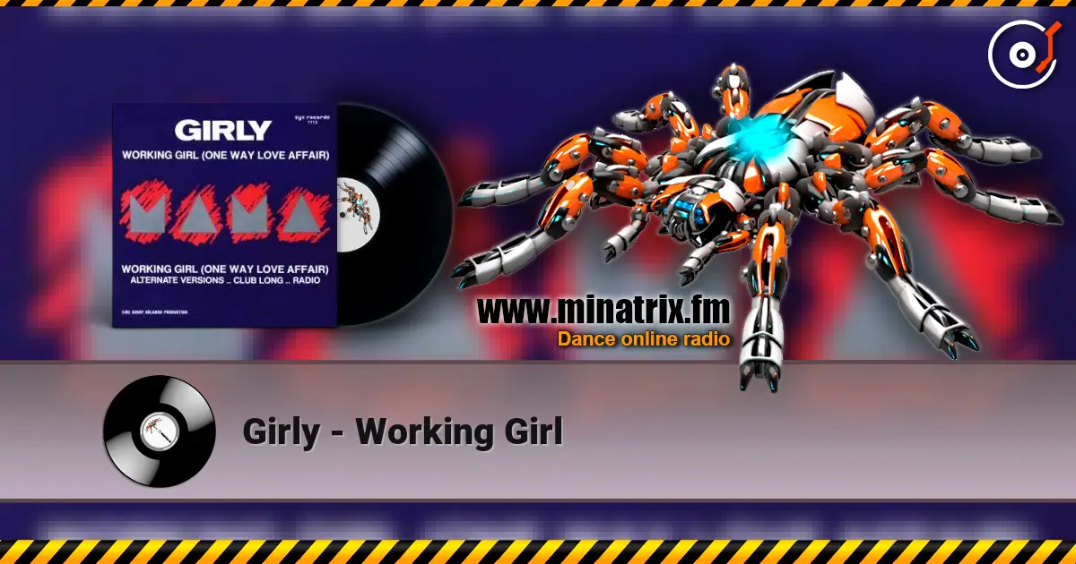Girly - Working Girl жоғары сапада онлайн тыңдау | Minatrix.FM