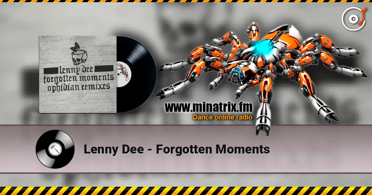 Lenny Dee - Forgotten Moments жоғары сапада онлайн тыңдау | Minatrix.FM