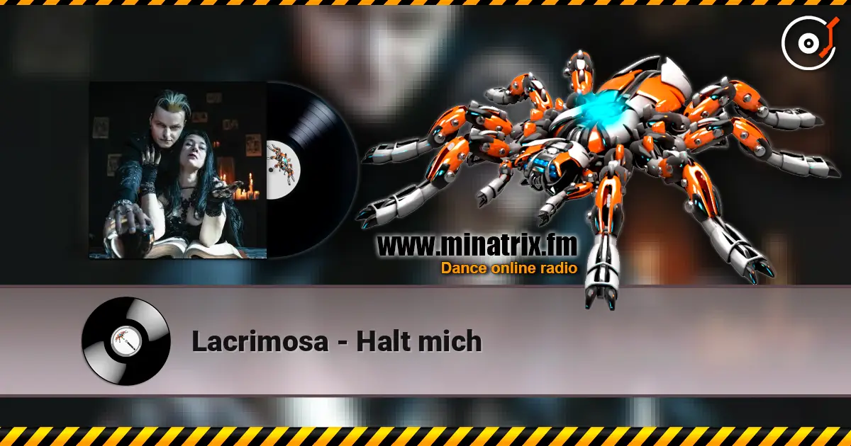 Lacrimosa - Halt mich жоғары сапада онлайн тыңдау | Minatrix.FM
