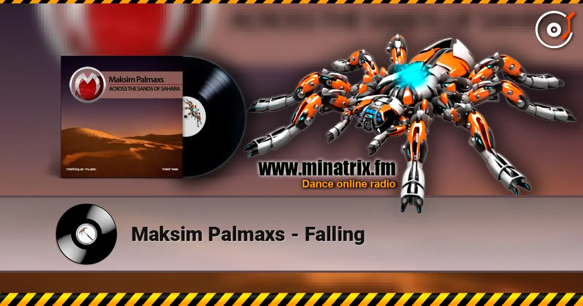 Maksim Palmaxs - Falling жоғары сапада онлайн тыңдау | Minatrix.FM
