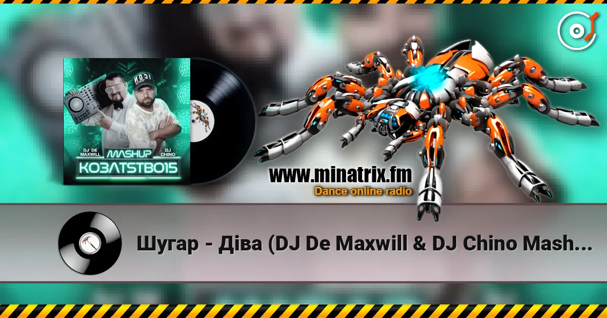 Шугар - Діва (DJ De Maxwill & DJ Chino Mashup) online in hoher Qualität hören | Minatrix.FM