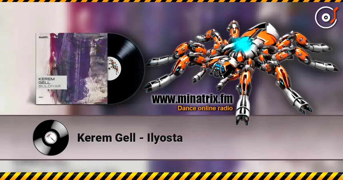 Kerem Gell - Ilyosta жоғары сапада онлайн тыңдау | Minatrix.FM