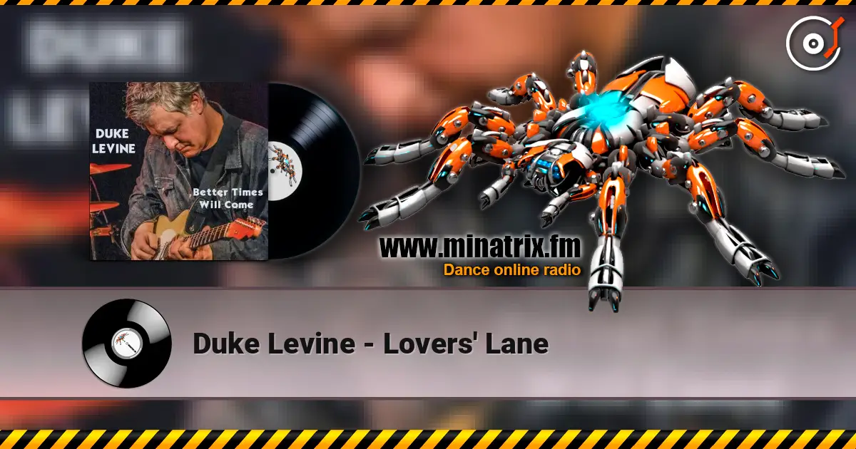 Duke Levine - Lovers' Lane жоғары сапада онлайн тыңдау | Minatrix.FM