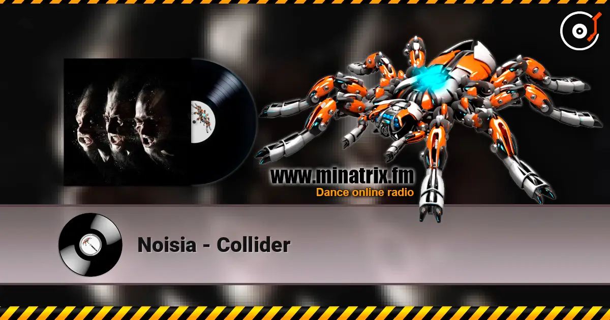 Noisia - Collider жоғары сапада онлайн тыңдау | Minatrix.FM