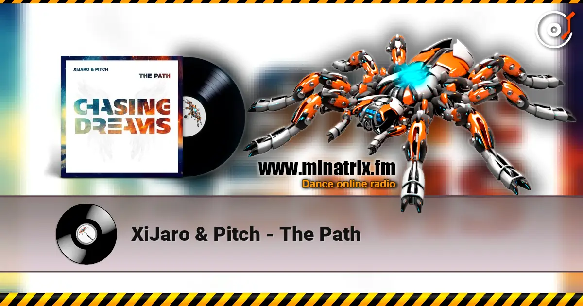 XiJaro & Pitch - The Path жоғары сапада онлайн тыңдау | Minatrix.FM