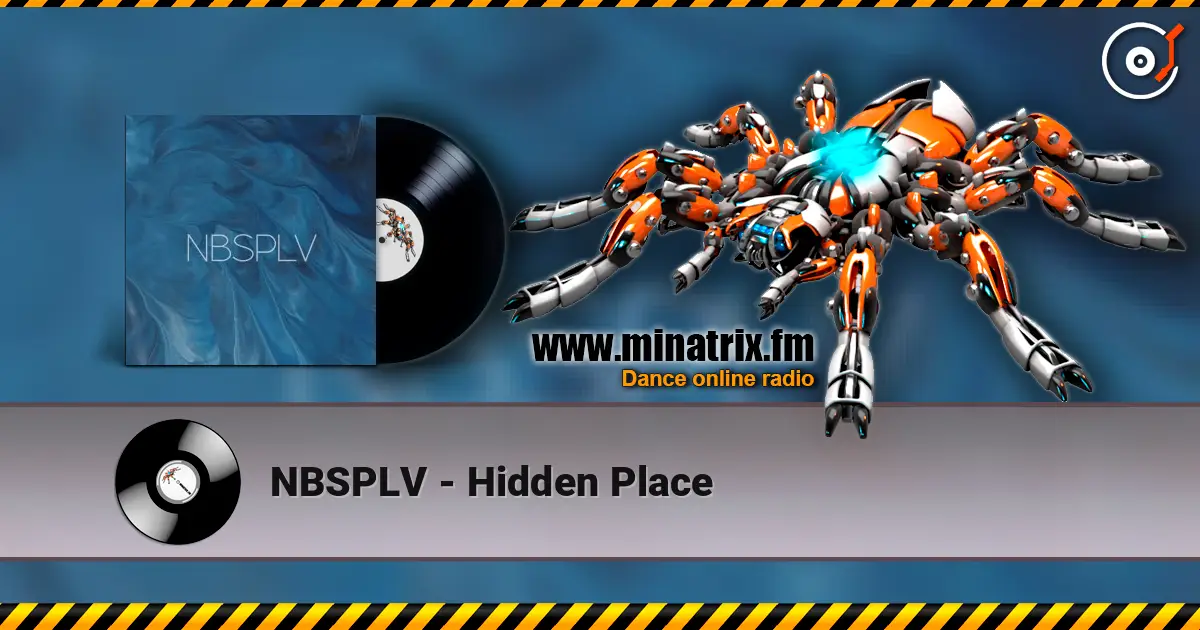 NBSPLV - Hidden Place жоғары сапада онлайн тыңдау | Minatrix.FM