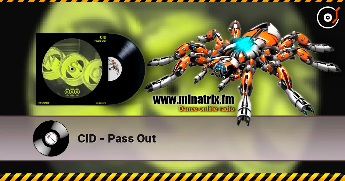CID - Pass Out жоғары сапада онлайн тыңдау | Minatrix.FM