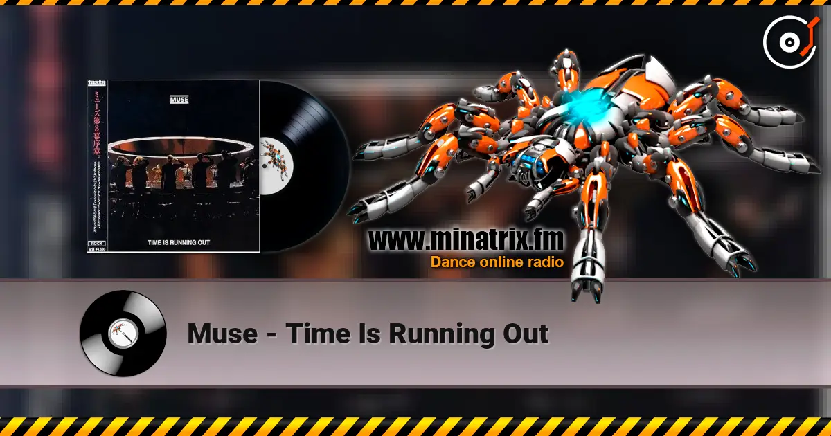 Muse - Time Is Running Out 高品质在线收听 | Minatrix.FM