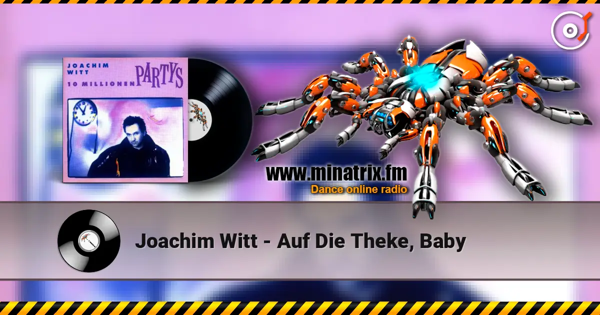 Joachim Witt - Auf Die Theke, Baby жоғары сапада онлайн тыңдау | Minatrix.FM