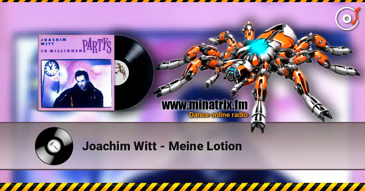Joachim Witt - Meine Lotion жоғары сапада онлайн тыңдау | Minatrix.FM