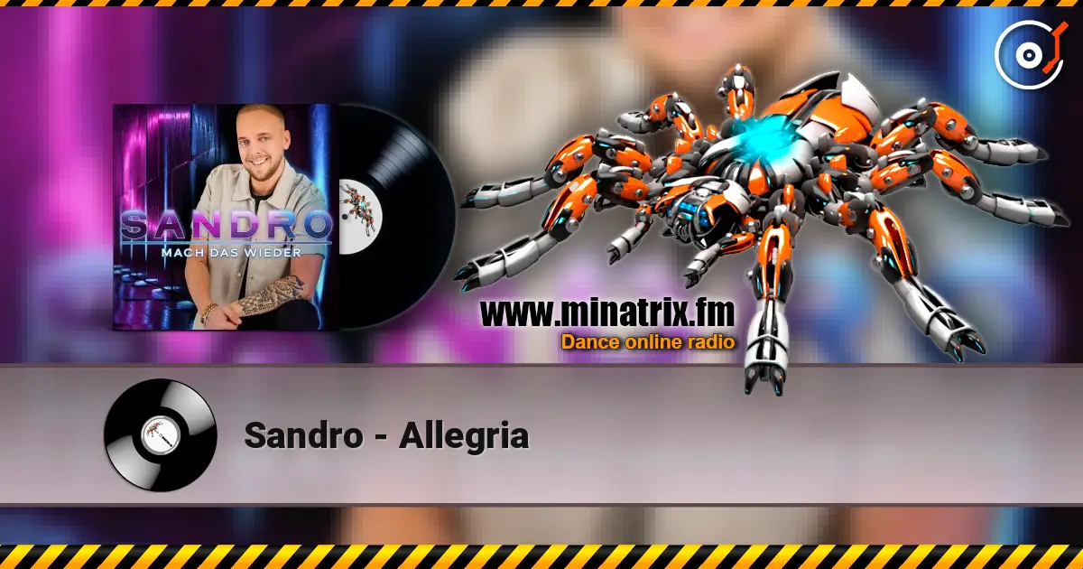 Sandro - Allegria жоғары сапада онлайн тыңдау | Minatrix.FM