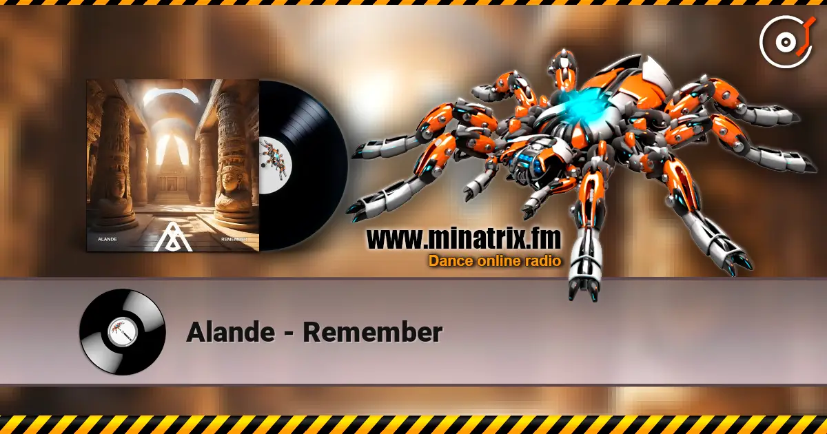 Alande - Remember жоғары сапада онлайн тыңдау | Minatrix.FM