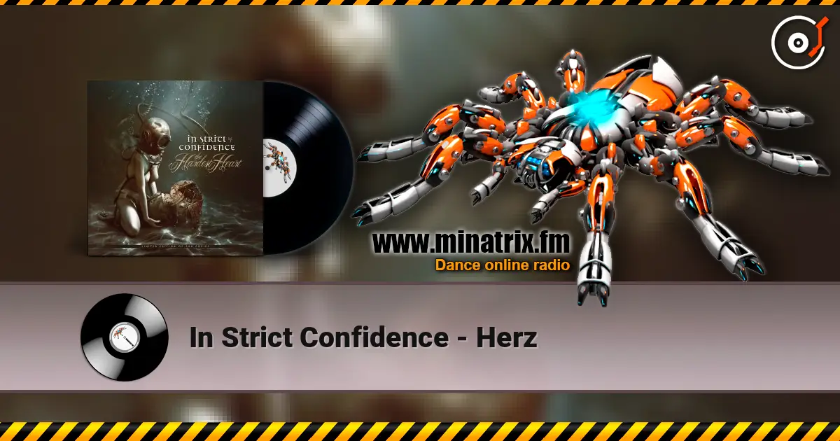 In Strict Confidence - Herz жоғары сапада онлайн тыңдау | Minatrix.FM