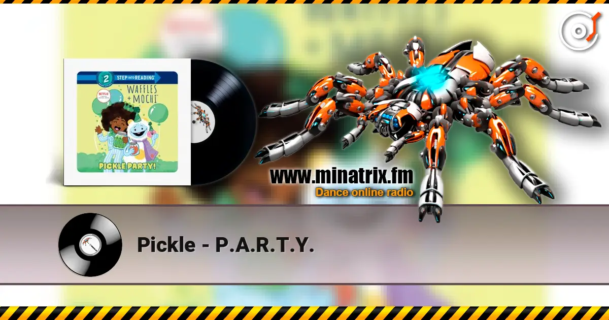 Pickle - P.A.R.T.Y. жоғары сапада онлайн тыңдау | Minatrix.FM