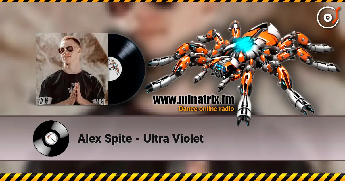 Alex Spite - Ultra Violet жоғары сапада онлайн тыңдау | Minatrix.FM