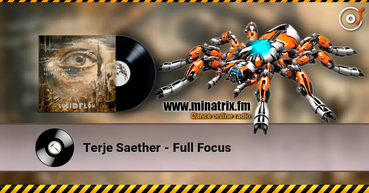 Terje Saether - Full Focus жоғары сапада онлайн тыңдау | Minatrix.FM