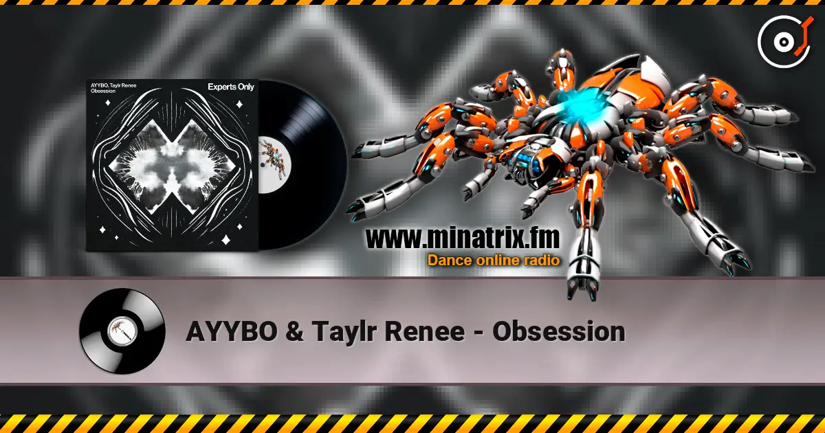 AYYBO & Taylr Renee - Obsession жоғары сапада онлайн тыңдау | Minatrix.FM