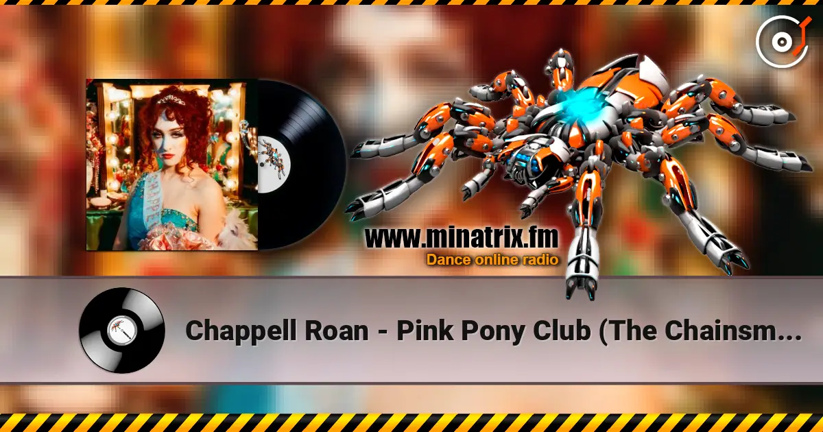 Chappell Roan - Pink Pony Club (The Chainsmokers Remix) жоғары сапада онлайн тыңдау | Minatrix.FM