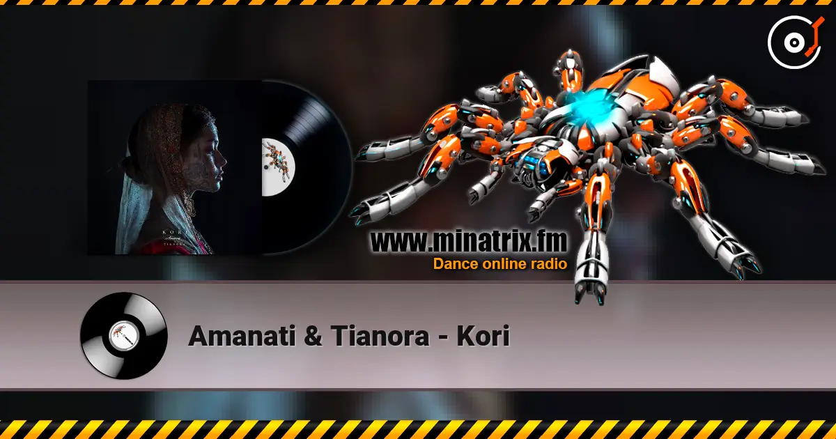 Amanati & Tianora - Kori жоғары сапада онлайн тыңдау | Minatrix.FM